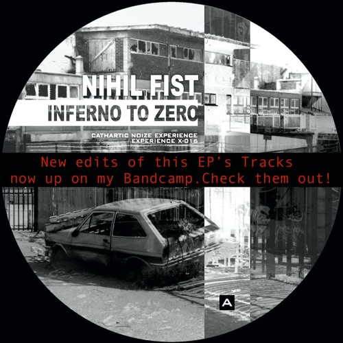 NIHIL FIST - Inferno To Zero (edit '22) - out now