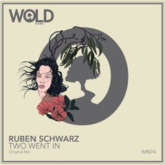 RUBEN SCHWARZ - Two Went In (Original Mix)