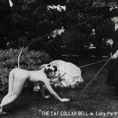 THE CAT COLLAR BELL w. Lucy Park [05.05.2023]