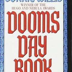 Doomsday Book (Turtleback School & Library Binding Edition) [EBOOK] By: Connie Willis (Author) xyz