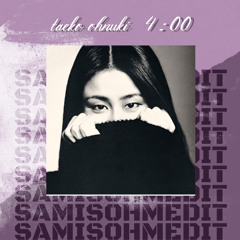 4:00 AM (Sam is Ohm edit)