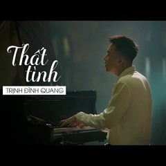 Thất Tình - Trịnh Đình Quang 320kbps