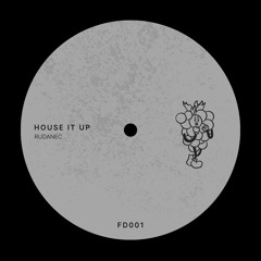 Rudanec - House It Up Edit