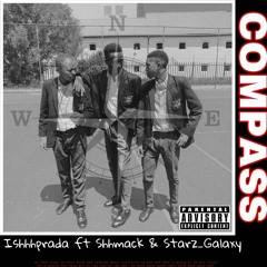 Compass- ft Shhmack & Starz