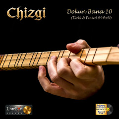 DOKUN BANA 10 (Türk Halk Müziği – Fantazi)
