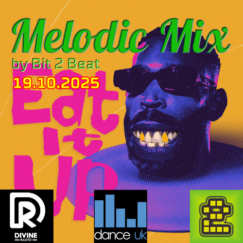 The Melodic House Show with Bit 2 Beat - 19 Oct 2025 (Free Download)