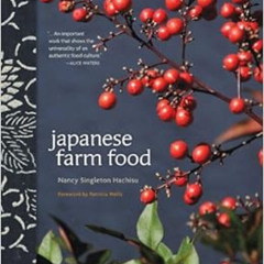 [Get] KINDLE 📝 Japanese Farm Food by Nancy Singleton Hachisu PDF EBOOK EPUB KINDLE