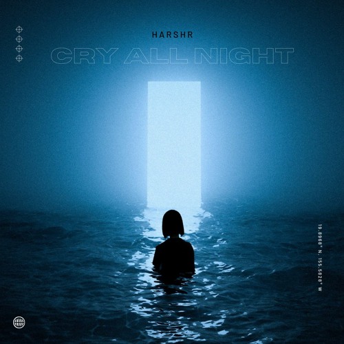 Cry All Night - Harshr Ext Mix