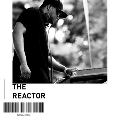 The Reactor  -  Tunnelguest   - 000006