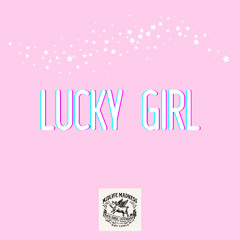 Lucky Girl