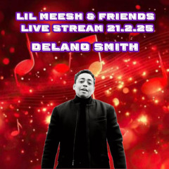 Delano Smith, Detroit - Lil Meesh & Friends Live 21.2.25