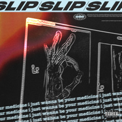 Slip (feat. Beam)
