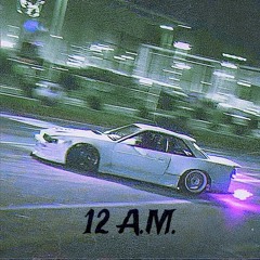 12 A.M.