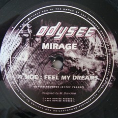 Mirage - Feel My Dreams