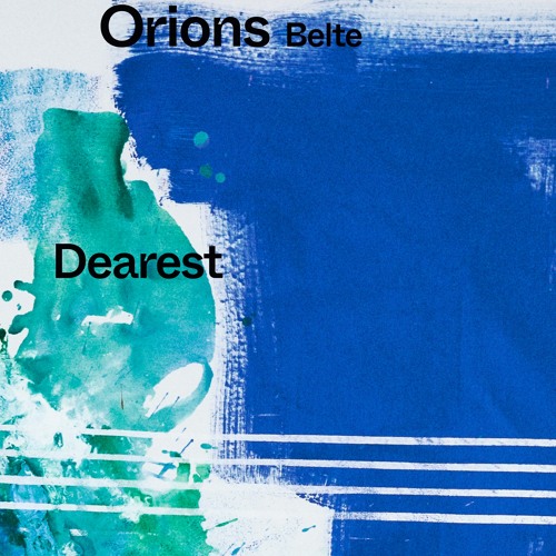Stream Orions Belte - Dearest by Jansen Records | Listen online for free on  SoundCloud