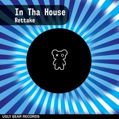 Rettake - In Tha House