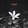 Tải video: Late Blossom