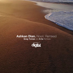 Ashkan Dian - Noon {Greg Tomaz Remix} Stripped Digital