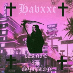 LEANIN IN COMPTON (YOU KNOW HOW WE DO IT REMIX)