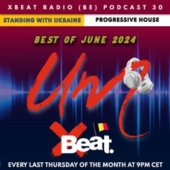 Best progressive house DJ mix: June 2024 @XbeatRadio