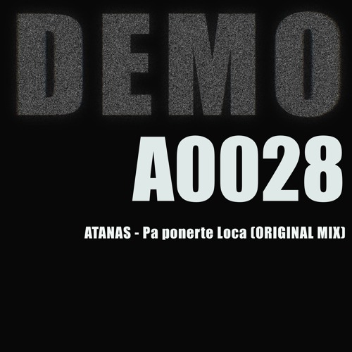 ATANAS - Pa ponerte loca (Original Mix)