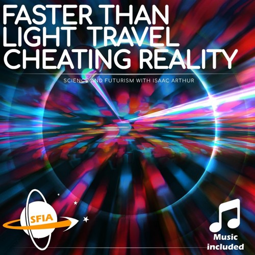 Faster Than Light Travel: Cheating Reality