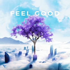 Feel Good (Feat. TIFF) [Wave Music Release]