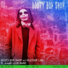 Booty Bop Shop ft. JokeR cLUB BANG [The Other Radio]