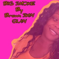 Big Smoke Freestyle