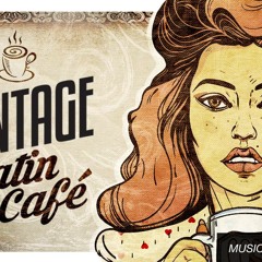 Vintage Latin Café - Full Album - New!