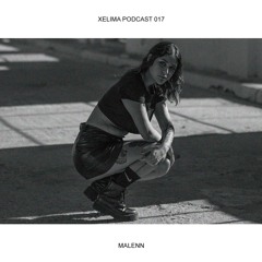 XELIMA Podcast 017 - Malenn