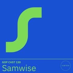 Gop Tun 130 - Samwise