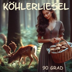 Köhlerliesel (Single Edit)