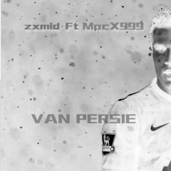 VAN PERSIE Ft MacX999 (OFFICIAL MUSIC VIDEO OUT NOW ON DEARFACH TV)