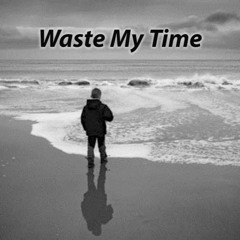 Waste My Time - StuD( master)