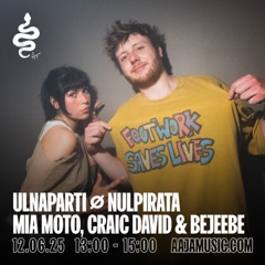 ULNAPARTI ∅ NULPIRATA - Aaja Channel 1 - 12 06 25