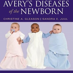 Avery Textbook Of Neonatology 9th Edition ~UPD~ Free Download Pdf