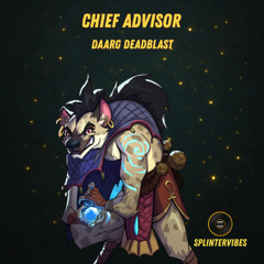 Daarg Deadblast - Chief Advisor