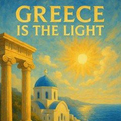 Greece is the light