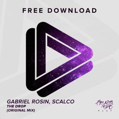 Gabriel Rosin, Scalco - The Drop [FREE DOWNLOAD]