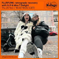 FLURFUNK: retrograde recovery - hi.fí & Miss T Delight - 20 Nov 2025