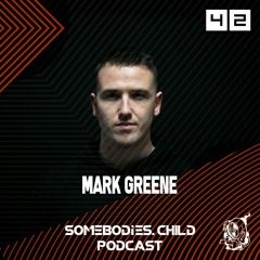 Somebodies.Child Podcast #42 with Mark Greene