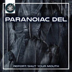 Paranoiac Del - Report [NeuroDNB Recordings]