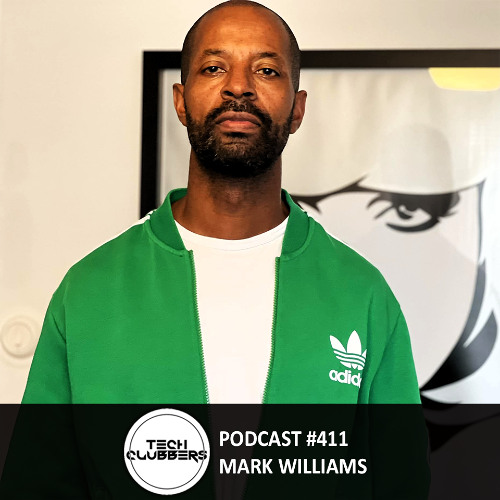 Mark Williams - Tech Clubbers Podcast #411