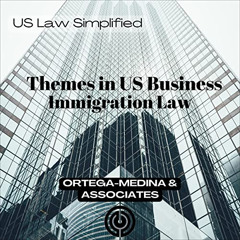 [DOWNLOAD] EBOOK 📃 Themes in US Business Immigration Law: United States Law Simplifi