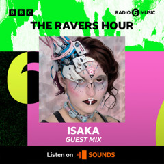 BBC Raver's Hour w/ Isaka 25.10.2024