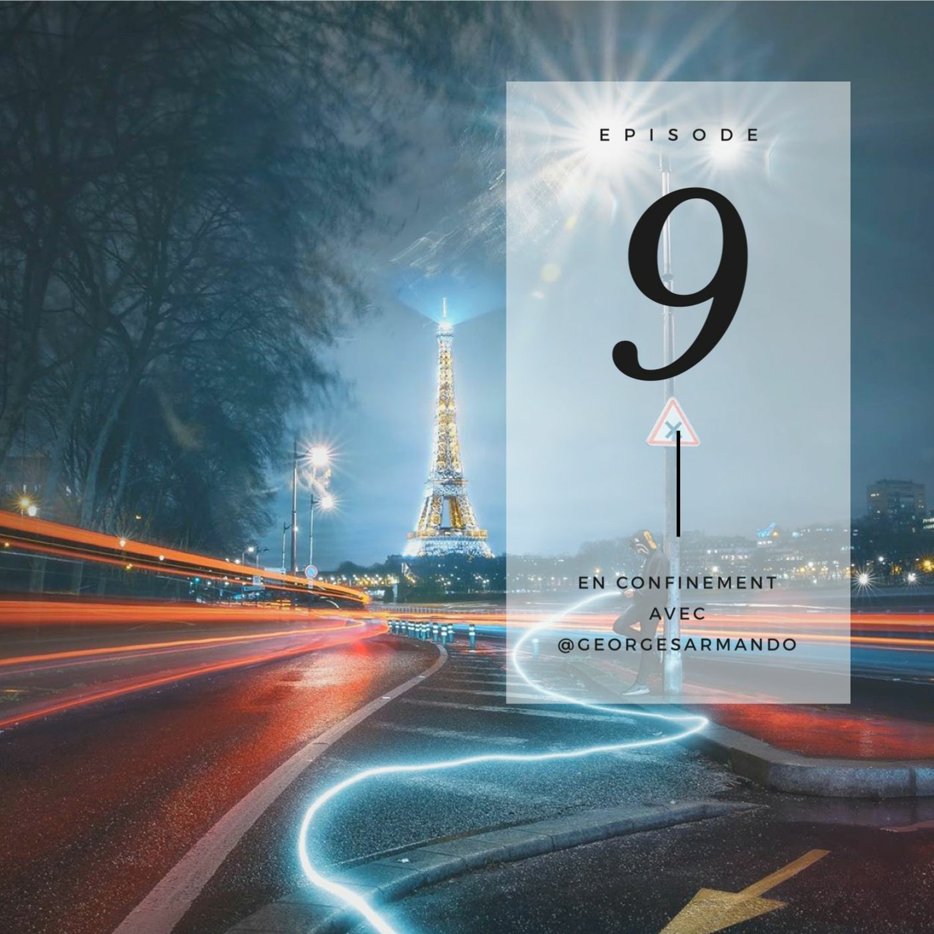 [Spécial confinement] Épisode 9 avec @georgesarmando