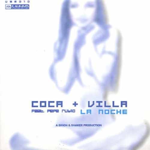 Coca & Villa - La Noche