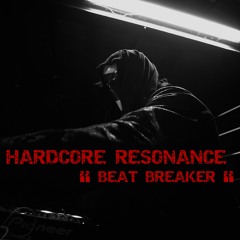 DEMONIC_LIVE - Hardcore Resonance ''Beat Breaker'' [Loading Systems Records] Release Soon