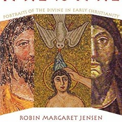 Get EPUB KINDLE PDF EBOOK Face to Face: Portraits of the Divine in Early Christianity by  Robin M. J